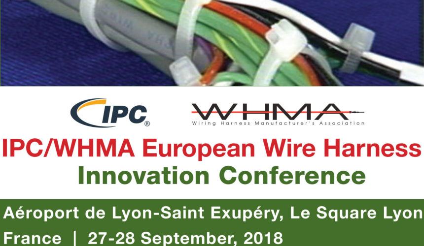 IPC/WHMA Conférence européenne sur les faisceaux de câbles et connecteurs dédiée à la fiabilité des assemblages