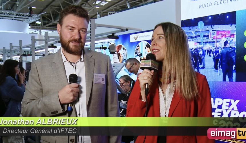 Vidéo : Productronica 2023, Interview de Jonathan Albrieux, Directeur Général de l’IFTEC